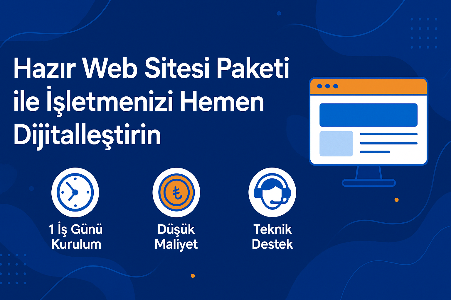 Hazır Web Sitesi Paketi ile İşletmenizi Hemen Dijitalleştirin