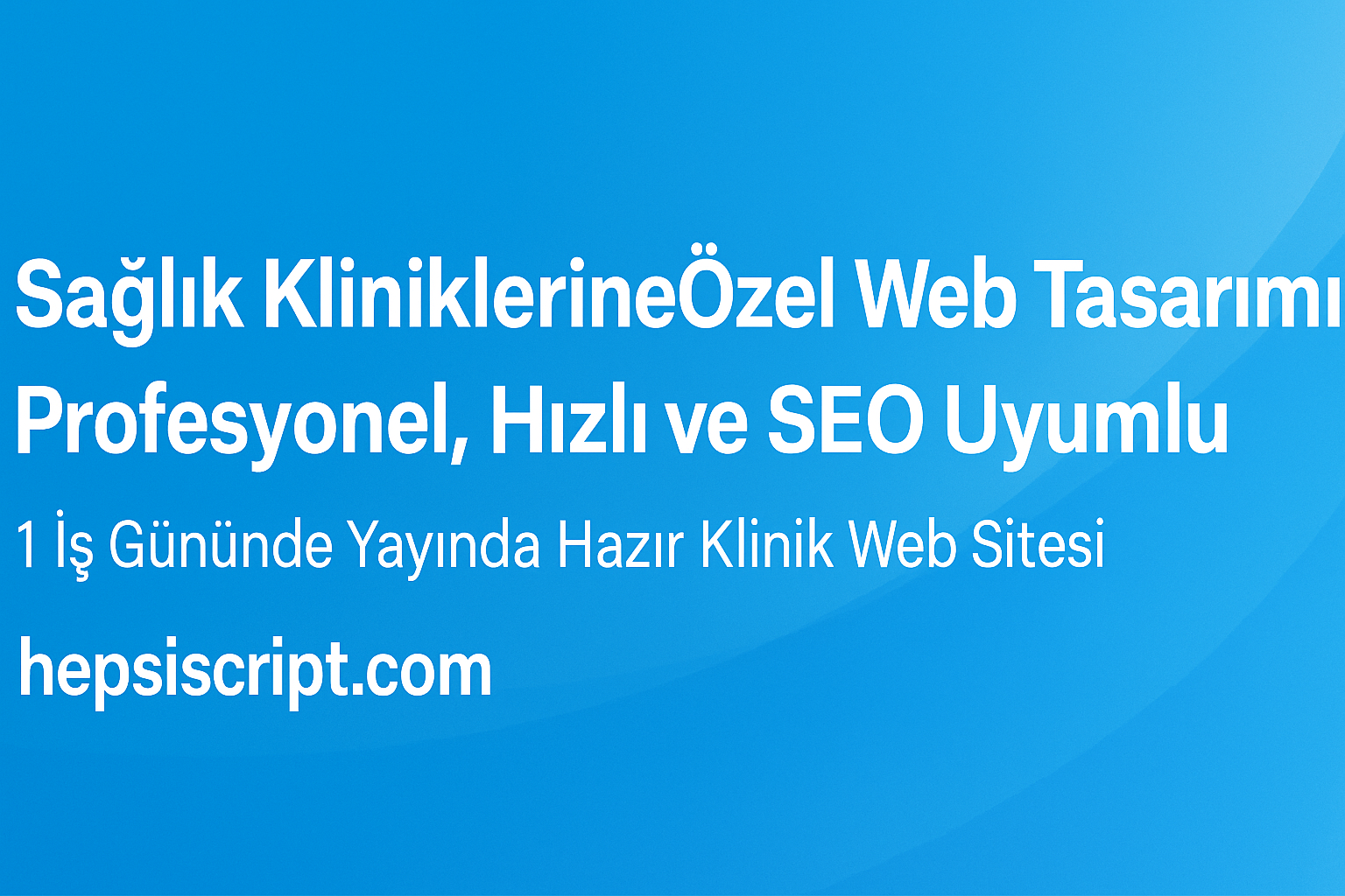 Sağlık Kliniklerine Özel Web Tasarımı
